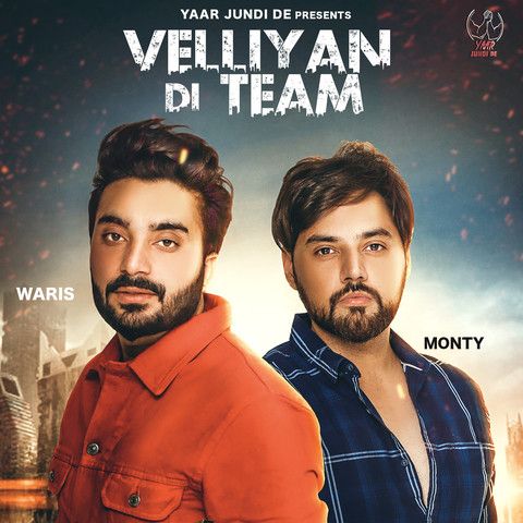 Download Velliyan Di Team Monty Waris mp3 song, Velliyan Di Team Monty Waris full album download