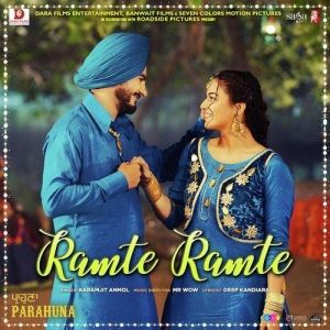 Download Ramte Ramte (Parahuna) Karamjit Anmol mp3 song, Ramte Ramte (Parahuna) Karamjit Anmol full album download