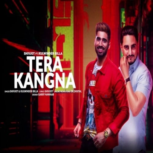 Download Tera Kangna Shivjot, Kulwinder Billa mp3 song, Tera Kangna Shivjot, Kulwinder Billa full album download