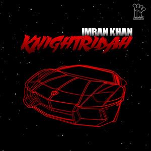 Download Knightridah Imran Khan mp3 song, Knightridah Imran Khan full album download