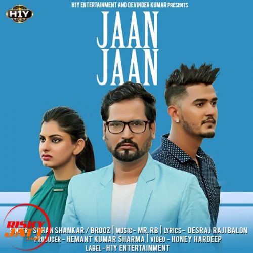 Download Jaan Jaan Sohan Shankar, Brooz mp3 song, Jaan Jaan Sohan Shankar, Brooz full album download