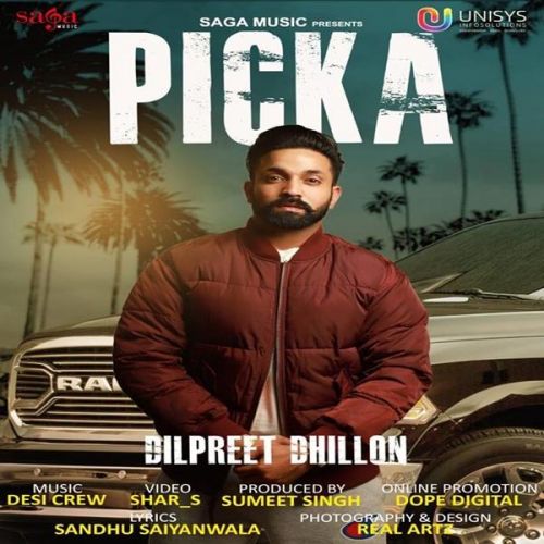 Picka Lyrics by Dilpreet Dhillon