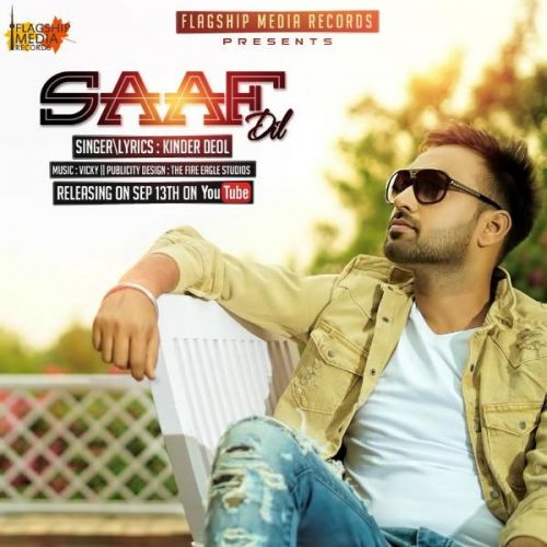 Download Saaf Dil Kinder Deol mp3 song, Saaf Dil Kinder Deol full album download