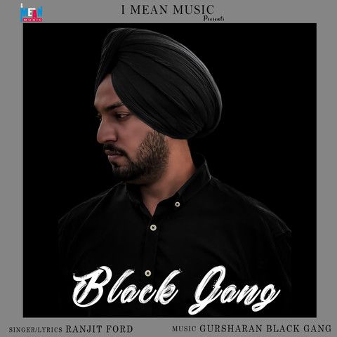 Download Black Gang Ranjit Ford mp3 song, Black Gang Ranjit Ford full album download