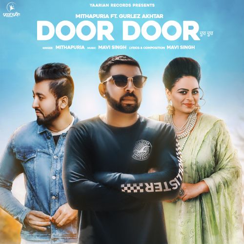 Download Door Door Gurlej Akhtar, Mithapuria mp3 song, Door Door Gurlej Akhtar, Mithapuria full album download