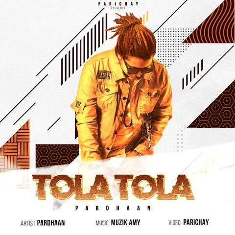 Download Tola Tola Pardhaan mp3 song, Tola Tola Pardhaan full album download