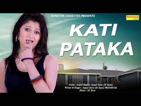 Download Kati Pataka Anjali Raghav and Jaspal Saini mp3 song