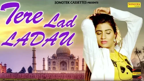 Download Tere Lad Ladau Sushila Takhar and Deepa Tyagi mp3 song