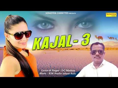 Download Kajal 3 Sapna Chaudhary and Dc Madana mp3 song