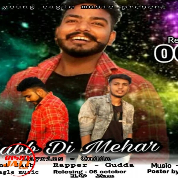 Download Raab Di Mehar Saini Saab and Gudda mp3 song