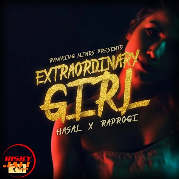 Download Extraordinary Girl Hasal, Raprogi mp3 song, Extraordinary Girl Hasal, Raprogi full album download