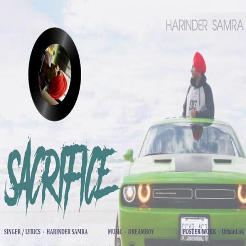 Download Sacrifice Harinder Samra mp3 song, Sacrifice Harinder Samra full album download