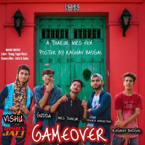 Gameover Lyrics by ViShu PopStar, Raghav, Gudda