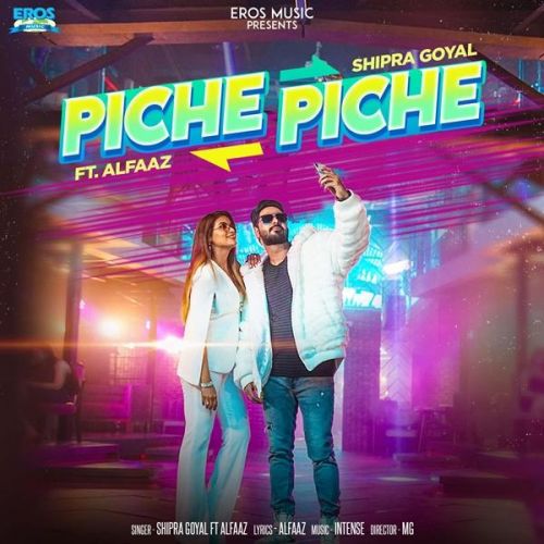 Download Piche Piche Shipra Goyal, Alfaaz mp3 song, Piche Piche Shipra Goyal, Alfaaz full album download