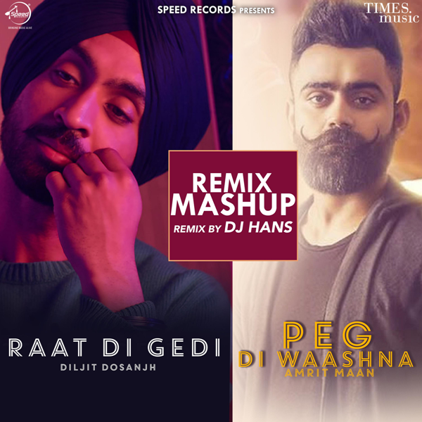 Download Raat Di Gedi-Peg Di Waashna Mashup Diljit Dosanjh, Amrit Maan mp3 song, Raat Di Gedi-Peg Di Waashna Mashup Diljit Dosanjh, Amrit Maan full album download