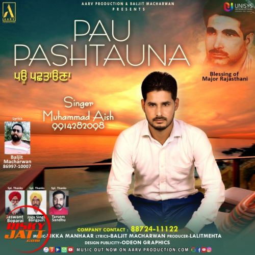 Download Pau Pashtauna Muhammad Aish mp3 song, Pau Pashtauna Muhammad Aish full album download