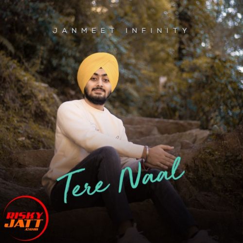 Download Tere Naal Janmeet Infinity mp3 song, Tere Naal Janmeet Infinity full album download