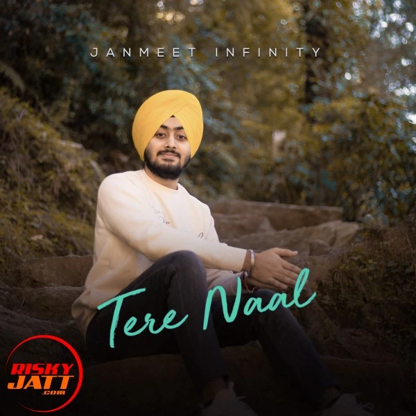 Download Tere Naal Janmeet Infinity mp3 song