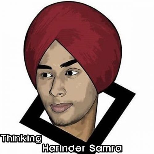 Download Thinking Harinder Samra mp3 song, Thinking Harinder Samra full album download