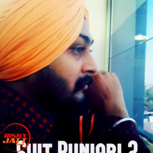 Download Suit Punjabi 2 Ginny Fatehgariya mp3 song, Suit Punjabi 2 Ginny Fatehgariya full album download