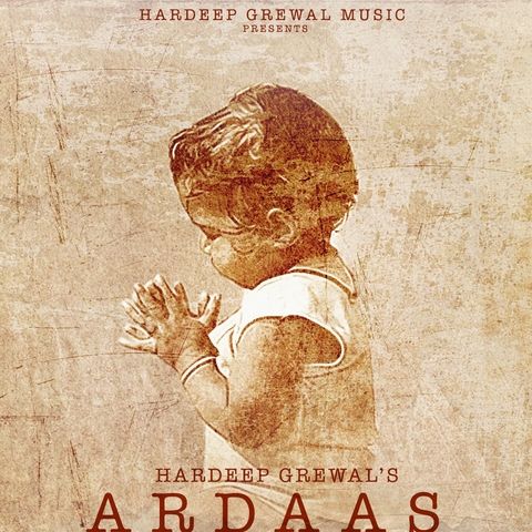 Download Ardaas Hardeep Grewal mp3 song, Ardaas Hardeep Grewal full album download
