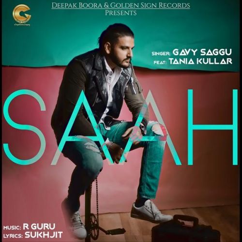Download Saah Gavy Saggu, Tania Kullar mp3 song, Saah Gavy Saggu, Tania Kullar full album download
