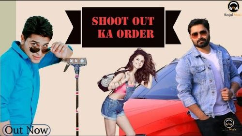 Download Shoot Out Ka Order TR Panchal, Vicky Kajla, Sumit Kajla mp3 song, Shoot Out Ka Order TR Panchal, Vicky Kajla, Sumit Kajla full album download