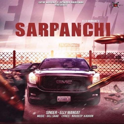 Download Sarpanchi Elly Mangat mp3 song, Sarpanchi Elly Mangat full album download