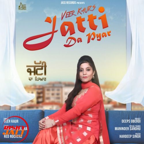 Download Jatti Da Pyar Veer Kaur mp3 song, Jatti Da Pyar Veer Kaur full album download