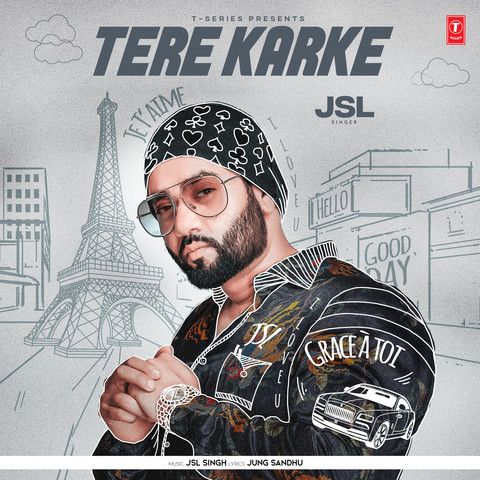 Download Tere Karke JSL Singh mp3 song, Tere Karke JSL Singh full album download