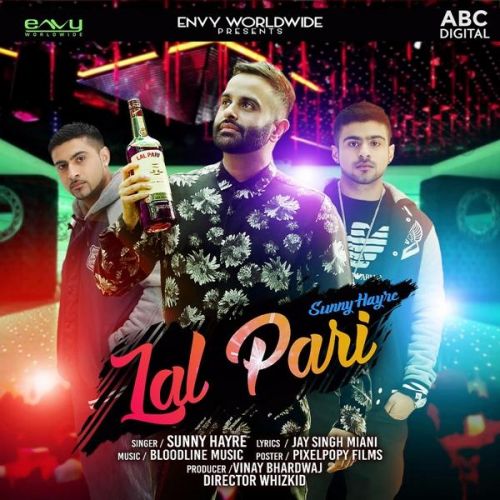 Download Lal Pari Sunny Hayre mp3 song, Lal Pari Sunny Hayre full album download