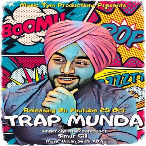 Download Trap Munda Simar Gill mp3 song, Trap Munda Simar Gill full album download