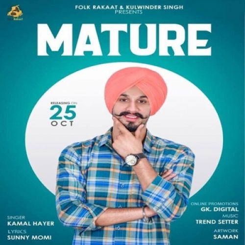 Download Mature Kamal Hayer mp3 song, Mature Kamal Hayer full album download
