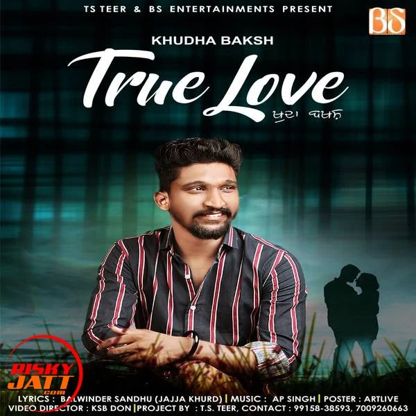 Download True Love Khuda Baksh (Indian Idol Winner) mp3 song