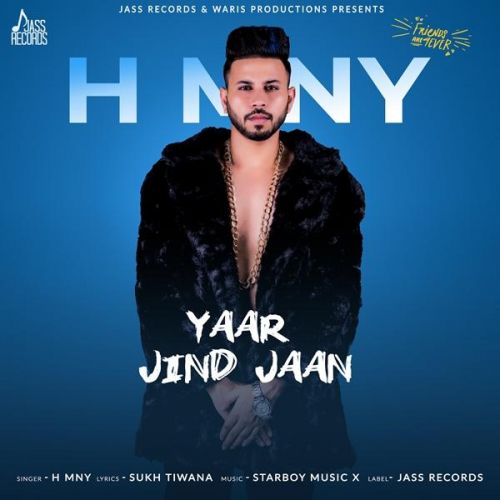 Download Yaar Jind Jaan H MNY mp3 song, Yaar Jind Jaan H MNY full album download
