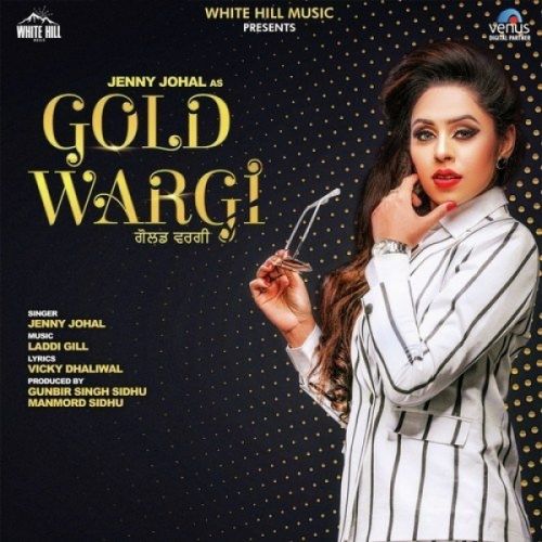 Download Gold Wargi Jenny Johal mp3 song, Gold Wargi Jenny Johal full album download