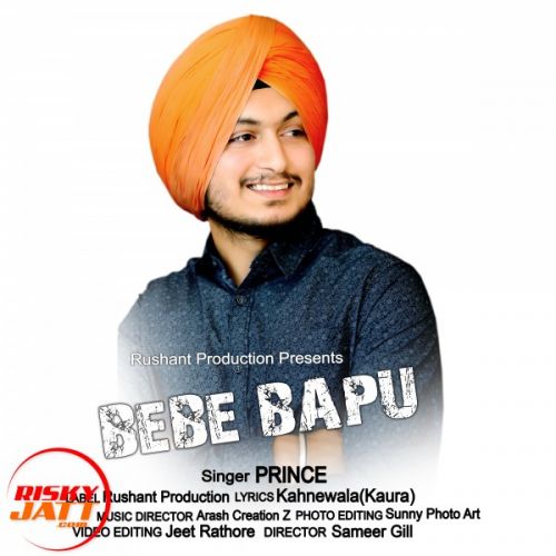 Bebe Bapu Prince Mp3 Song Download Riskyjatt Com