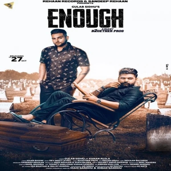 Download Enough Gulab Sidhu, Karan Aujla mp3 song, Enough Gulab Sidhu, Karan Aujla full album download