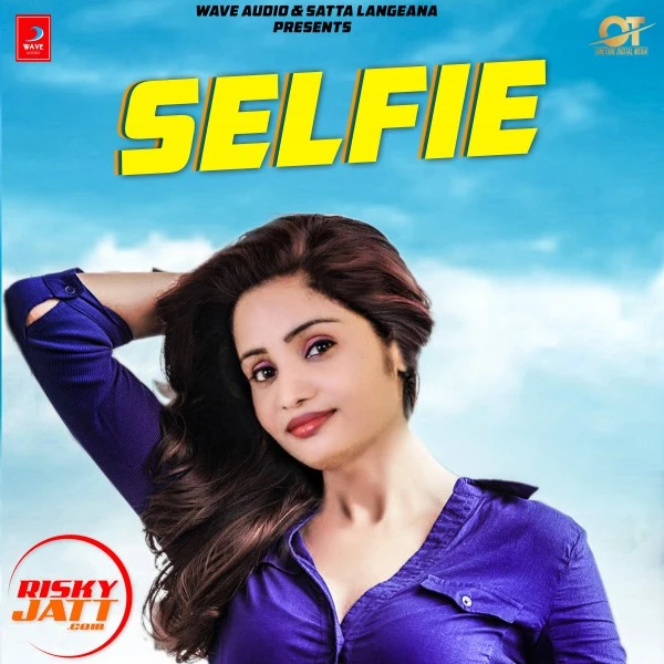 Download Selfie Kiran Gill mp3 song