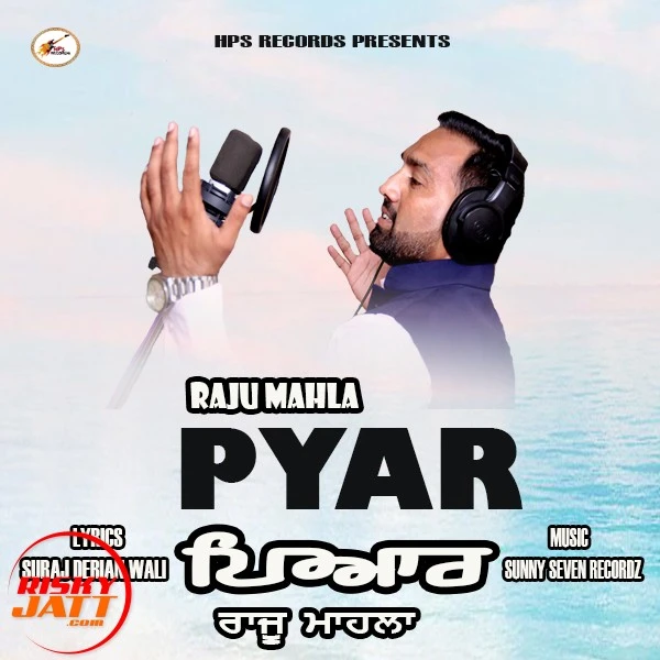 Download Pyar Raju Mahla mp3 song