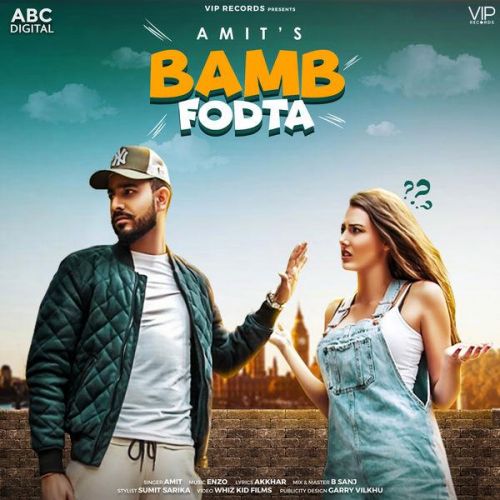 Download Bamb Fodta Amit mp3 song, Bamb Fodta Amit full album download
