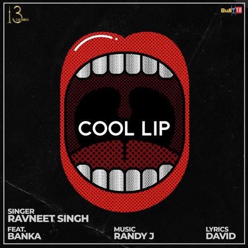 Download Cool Lip Ravneet Singh, Banka mp3 song, Cool Lip Ravneet Singh, Banka full album download
