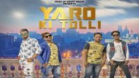Download Yaaro Ki Tolli Rahul Rajput, Yatika Kalram, Mohit Panchal and others... mp3 song