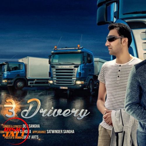 Download Jatt Te Drivery Dev Sangha mp3 song, Jatt Te Drivery Dev Sangha full album download
