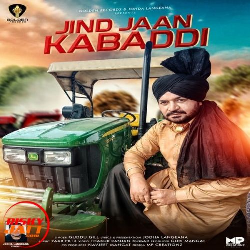 Download Jind Jaan Kabaddi Guddu Gill mp3 song, Jind Jaan Kabaddi Guddu Gill full album download