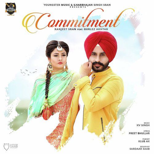 Download Commitment Gurlez Akhtar, Ranjeet Sran mp3 song, Commitment Gurlez Akhtar, Ranjeet Sran full album download