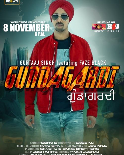 Download Gundagardi Gurtaaj Singh, Faze Black mp3 song, Gundagardi Gurtaaj Singh, Faze Black full album download
