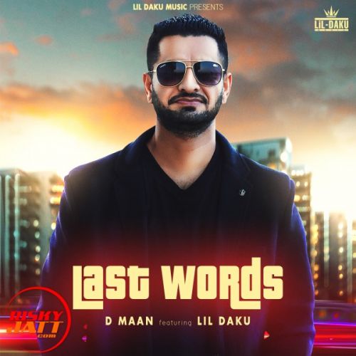 Download Last words D Maan mp3 song, Last words D Maan full album download