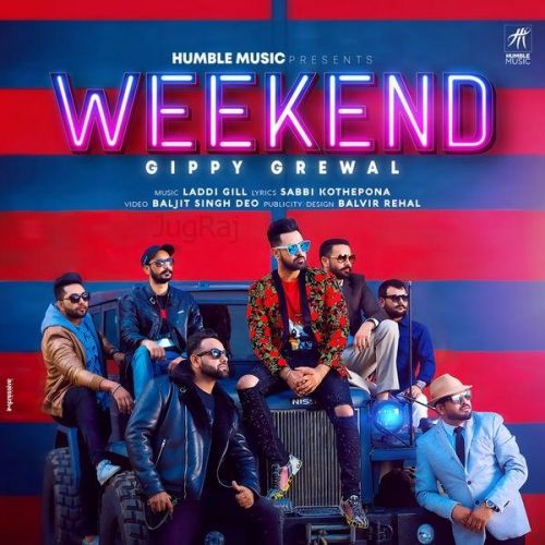 Download Weekend Gippy Grewal mp3 song, Weekend Gippy Grewal full album download