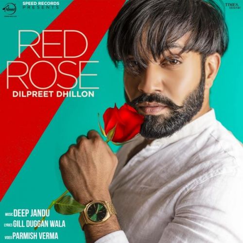 Red Rose Lyrics by Dilpreet Dhillon